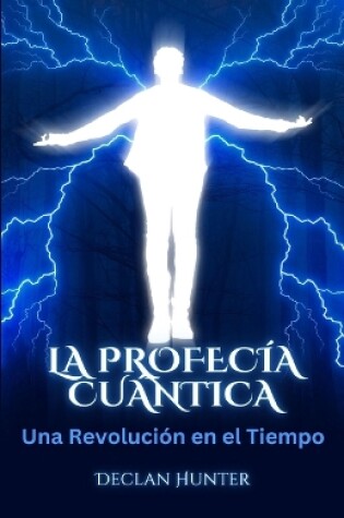 Cover of La Profecía Cuántica