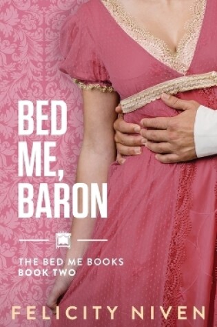 Cover of Bed Me, Baron