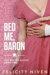 Book cover for Bed Me, Baron