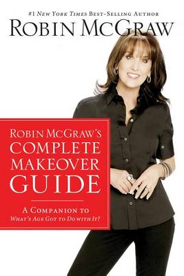 Book cover for Robin McGraw's Complete Makeover Guide