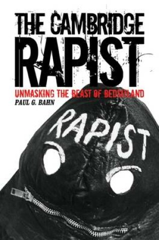 Cover of The Cambridge Rapist - Unmasking the Beast of Bedsitland