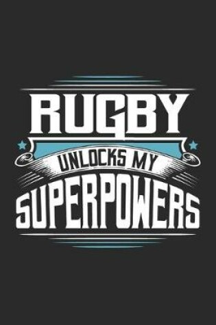 Cover of Rugby Unlocks My Superpowers