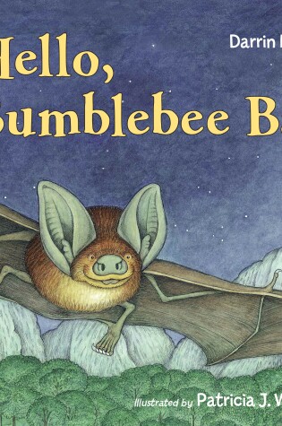 Cover of Hello, Bumblebee Bat