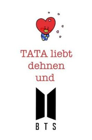 Cover of Tata liebt dehnen und BTS