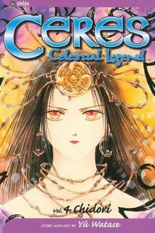 Cover of Ceres: Celestial Legend, Vol. 4