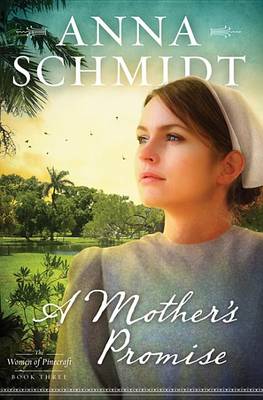 A Mother's Promise by Anna Schmidt