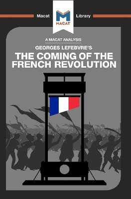 Book cover for An Analysis of Georges Lefebvre's The Coming of the French Revolution