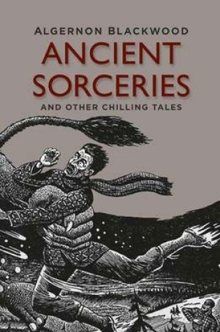 Cover of Ancient Sorceries and Other Chilling Tales
