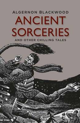Book cover for Ancient Sorceries and Other Chilling Tales