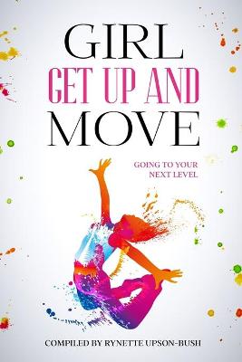 Cover of Girl Get Up and Move