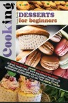 Book cover for Cooking Desserts for Beginners