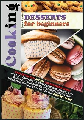 Book cover for Cooking Desserts for Beginners