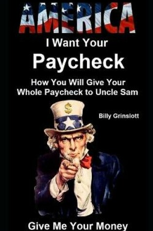 Cover of How You Will Give Your Paycheck To the Government