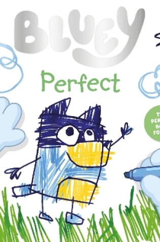 Cover of Bluey: Perfect