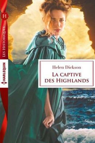 Cover of La Captive Des Highlands