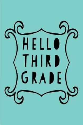 Cover of Hello Third Grade