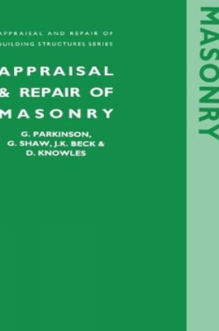 Cover of Appraisal and repair of masonry (Appraisal and Repair of Building Structures series)