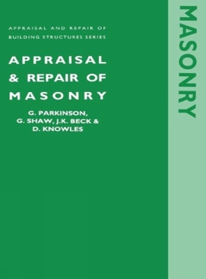 Book cover for Appraisal and repair of masonry (Appraisal and Repair of Building Structures series)