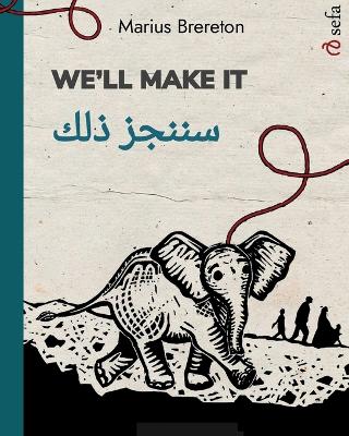 Book cover for We'll Make It - &#1587;&#1606;&#1606;&#1580;&#1586; &#1584;&#1604;&#1603;