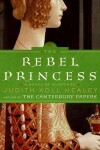 Book cover for The Rebel Princess