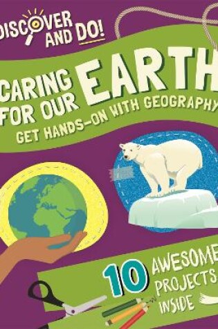 Cover of Discover and Do: Caring for Our Earth