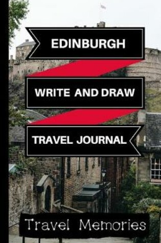 Cover of Edinburgh Write and Draw Travel Journal