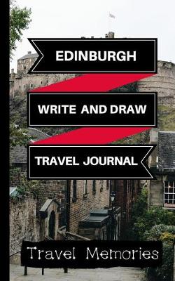 Cover of Edinburgh Write and Draw Travel Journal