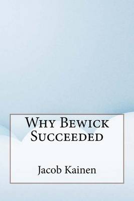 Book cover for Why Bewick Succeeded