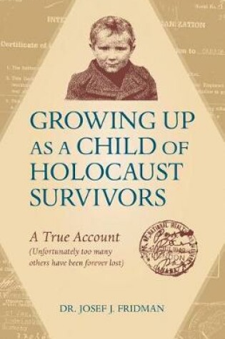 Cover of Growing Up as a Child of Holocaust Survivors