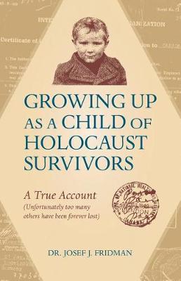 Cover of Growing Up as a Child of Holocaust Survivors