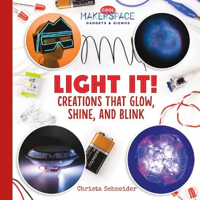 Book cover for Light It! Creations That Glow, Shine, and Blink