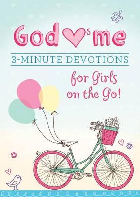 Cover of God Hearts Me: 3-Minute Devotions for Girls on the Go!