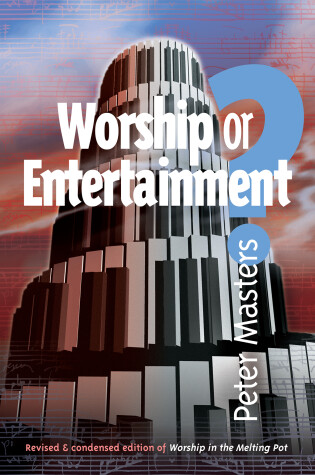 Cover of Worship or Entertainment?