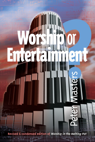 Book cover for Worship or Entertainment?