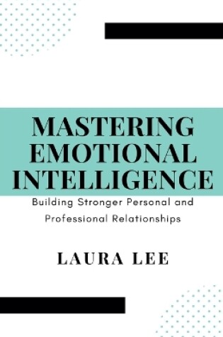 Cover of Mastering Emotional Intelligence