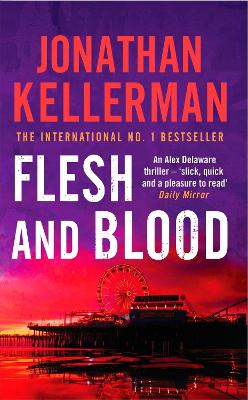 Book cover for Flesh and Blood (Alex Delaware series, Book 15)