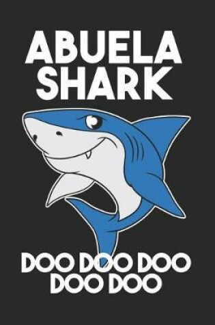 Cover of Abuela Shark Doo Doo Doo Doo Doo