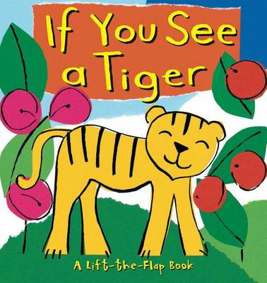 Book cover for If You See a Tiger