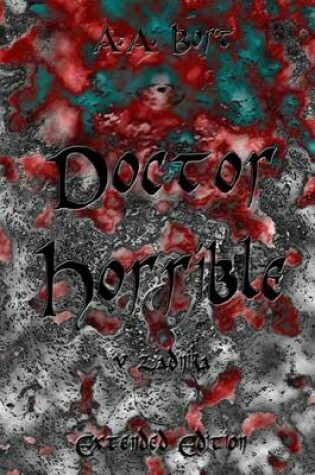 Cover of Doctor Horrible V Zadnika Extended Edition