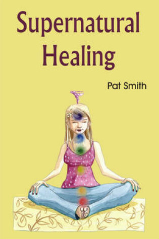 Cover of Supernatural Healing