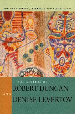 Cover of The Letters of Robert Duncan and Denise Levertov