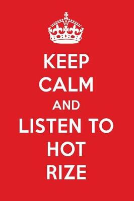 Book cover for Keep Calm and Listen to Hot Rize