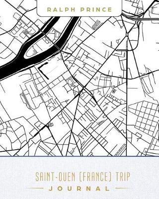 Book cover for Saint-Ouen (France) Trip Journal