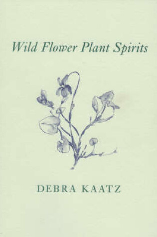 Cover of Wild Flower Plant Spirits