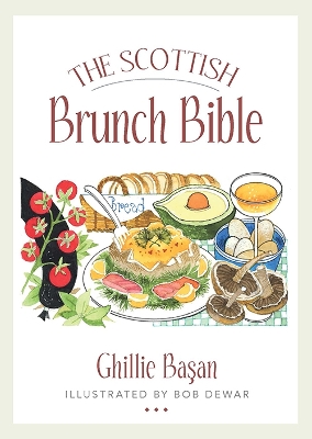 Book cover for The Scottish Brunch Bible