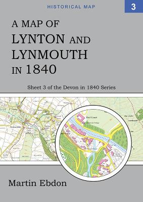 Cover of A Map of Lynton and Lynmouth in 1840