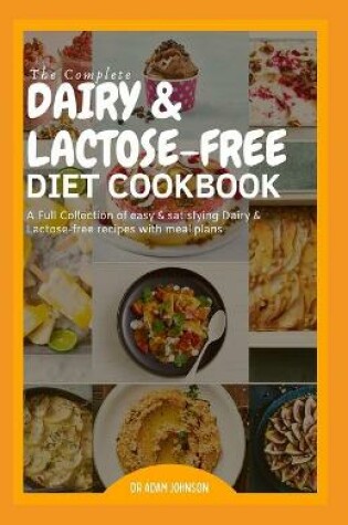 Cover of The Complete Dairy & Lactose-Free Diet Cookbook