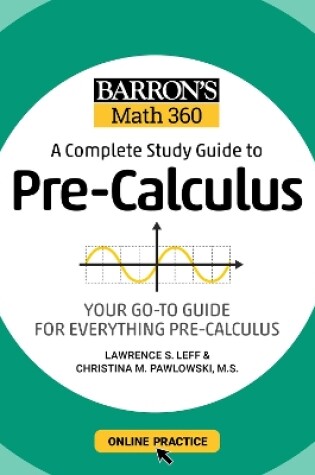 Cover of Barron's Math 360: A Complete Study Guide to Pre-Calculus with Online Practice