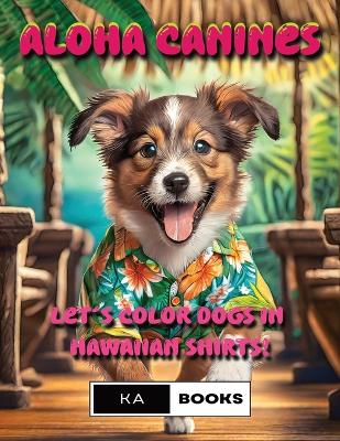 Book cover for Aloha Canines