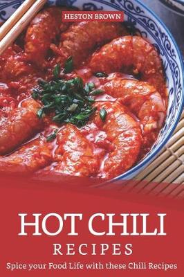 Book cover for Hot Chili Recipes